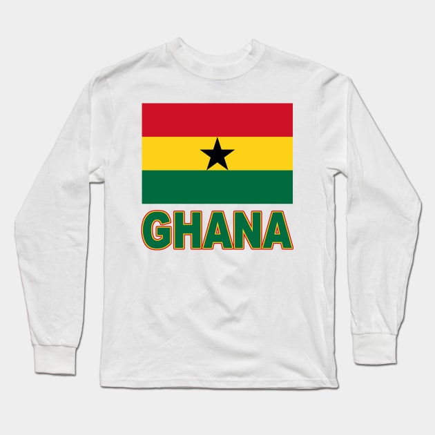 The Pride of Ghana - National Flag Design Long Sleeve T-Shirt by Naves